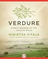 Verdure: Simple Recipes in the Italian Style 060960435X Book Cover