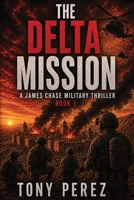 The Delta Mission 1735523615 Book Cover