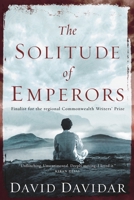 The Solitude of Emperors 0771025912 Book Cover