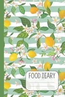 Food Diary: 90 Day Meal Tracker for Slimming and Fitness 1711736422 Book Cover