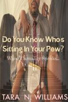 Do You Know Who's Sitting In Your Pew? 136590850X Book Cover