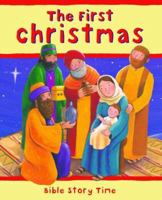 First Christmas (Bible Story Time) 0745963196 Book Cover