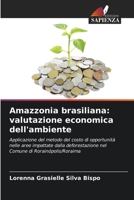 Amazzonia brasiliana: valutazione economica dell'ambiente 6206315770 Book Cover