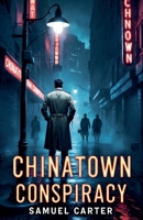 Chinatown Conspiracy B0DQ6D735T Book Cover