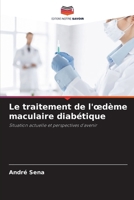 Le traitement de l'oedème maculaire diabétique (French Edition) 6207539338 Book Cover