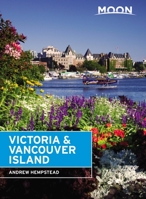Moon Victoria & Vancouver Island 1612387462 Book Cover