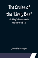 The Cruise of the Lively Bee 9356150214 Book Cover