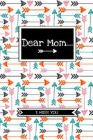 Dear Mom...: Grief Journal Notebook For Grieving, Remembering And Mourning Your Mother (Modern Edition) - Bereavement Memorial Gift 1082016586 Book Cover