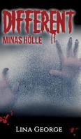Different - Minas Hölle 3746908566 Book Cover