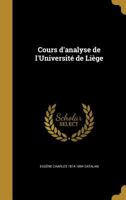 Cours D'Analyse de L'Universite de Liege 117511359X Book Cover