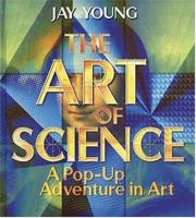 Art of Science, The: A Pop-Up Adventure in Art 0763607541 Book Cover