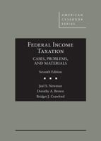 Federal Income Taxation: Cases, Problems, and Materials, 7th - CasebookPlus 1684672112 Book Cover