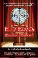 El Diezmo: ¿Bendición o Maldición? 1530231965 Book Cover