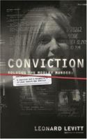 Conviction: Solving the Moxley Murder: A Reporter and a Detective's 20-Year Search for Justice 0065443098 Book Cover