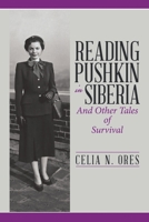 Reading Pushkin in Siberia: And Other Tales of Survival 1483449467 Book Cover