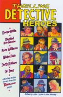 Thrilling Detective Heroes 1597980765 Book Cover