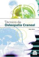 Técnica de osteopatía craneal (Bicolor) (Spanish Edition) 8480199407 Book Cover
