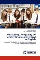 Measuring The Quality Of Handwriting Improvement In English 3848493217 Book Cover