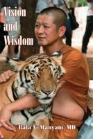 Vision and Wisdom 1497363527 Book Cover