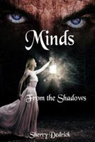 Minds: From the Shadows 0359759173 Book Cover