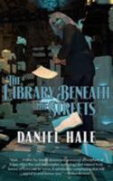 The Library Beneath the Streets 1612713688 Book Cover