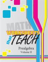 Worksheets that Teach: Prealgebra, Volume II 1948565625 Book Cover