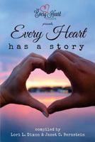 Every Heart Has a Story 1977701310 Book Cover