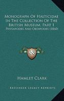 Monograph of Halticidae in the Collection of the British Museum. Physapodes and Oedipodes Part I 1120648769 Book Cover