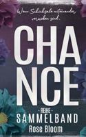 Chance Reihe - Sammelband: Second + Third + Fourth Chance 1078170274 Book Cover