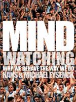 Mindwatching: Why We Behave the Way We Do 0831704322 Book Cover