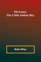 Mewanee, the Little Indian Boy 9357382615 Book Cover