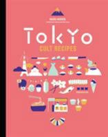 Tokyo. Les recettes culte 1922616982 Book Cover