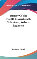 History of the Twelfth Massachusetts Volunteers 1016074360 Book Cover