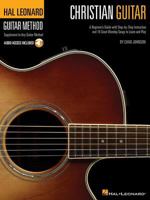 Christian Guitar Method (BK/CD) (Hal Leonard Guitar Method (Songbooks)) 1423416058 Book Cover