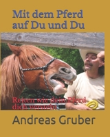 Mit dem Pferd auf Du und Du: Reiten wie dein Pferd dich versteht B08LNFVWCB Book Cover