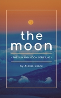 The Moon B0GBZGT3RH Book Cover