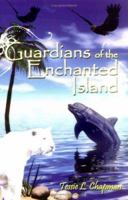 Guardians Of The Enchanted Island 1413771041 Book Cover