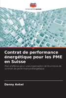 Contrat de performance énergétique pour les PME en Suisse (French Edition) 6208603323 Book Cover
