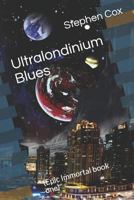 Ultralondinium Blues: 1718148690 Book Cover