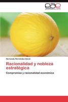 Racionalidad y Nobleza Estrategica 365904475X Book Cover
