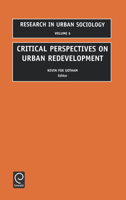 Critical Perspectives on Urban Redevelopment, Volume 6 (Research in Urban Sociology) 076230541X Book Cover
