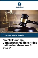 Ein Blick auf die Verfassungsmäßigkeit des nationalen Gesetzes Nr. 26.854 (German Edition) 6206448606 Book Cover