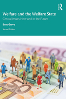 Welfare and the Welfare State: Central Issues Now and in the Future 0367356996 Book Cover