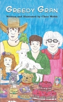 Greedy Gran 1528914589 Book Cover