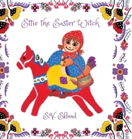 Ettie the Easter Witch B0G4V6FHMD Book Cover