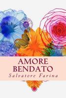 Amore Bendato 1720899347 Book Cover