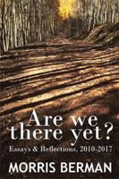 Are We There Yet? 1635610567 Book Cover