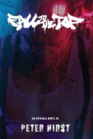 Fall to the Top : A Tale of Death, Deceit and One Man's Desire to Have It All! 1960453386 Book Cover