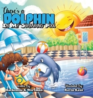 There's a Dolphin In My Swimming Pool 1956626085 Book Cover