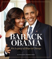 Barack Obama: His Legacy of Hope  Change 195127427X Book Cover